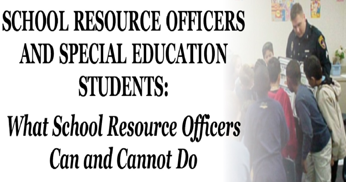 School Resource Officers And Special Education Students What School