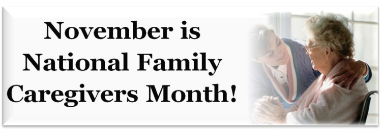 November Is National Family Caregivers Month - McAndrews Law Firm