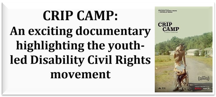 Crip Camp: An exciting documentary highlighting the youth-led 