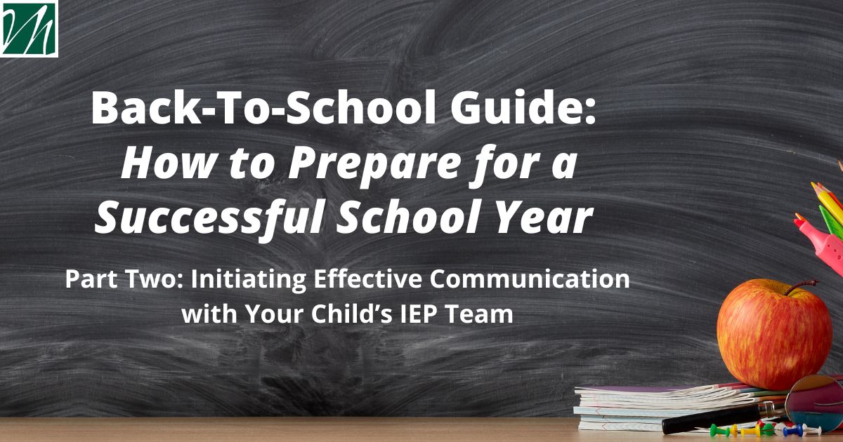 Part 2: Initiating Effective Communication with Your Child’s IEP Team ...