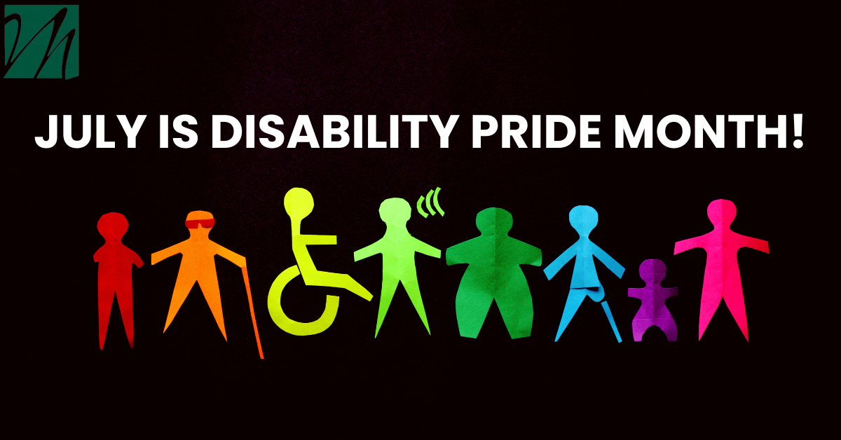 July is Disability Pride Month! - McAndrews Law Firm